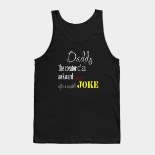 Dad's joke, funny lines, father's fave Tank Top